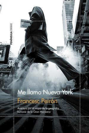 ME LLAMO NUEVA YORK | 9788499427744 | PEIRÓN, FRANCESC | Llibreria Aqualata | Comprar llibres en català i castellà online | Comprar llibres Igualada