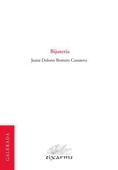 BIJUTERIA | 9788496786967 | ROMERO CASANOVA, JUANA DOLORES | Llibreria Aqualata | Comprar llibres en català i castellà online | Comprar llibres Igualada