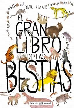 GRAN LIBRO DE LAS BESTIAS, EL | 9788426144119 | ZOMMER, YUVAL | Llibreria Aqualata | Comprar llibres en català i castellà online | Comprar llibres Igualada