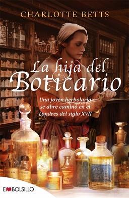 HIJA DEL BOTICARIO, LA | 9788416087327 | BETTS, CHARLOTTE | Llibreria Aqualata | Comprar llibres en català i castellà online | Comprar llibres Igualada