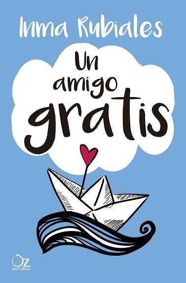 UN AMIGO GRATIS | 9788417525156 | RUBIALES, INMA | Llibreria Aqualata | Comprar llibres en català i castellà online | Comprar llibres Igualada
