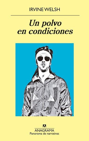 UN POLVO EN CONDICIONES | 9788433980151 | WELSH, IRVINE | Llibreria Aqualata | Comprar llibres en català i castellà online | Comprar llibres Igualada