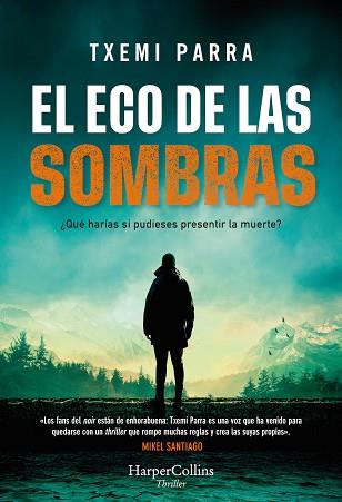 ECO DE LAS SOMBRAS, EL | 9788491399650 | PARRA, TXEMI | Llibreria Aqualata | Comprar llibres en català i castellà online | Comprar llibres Igualada