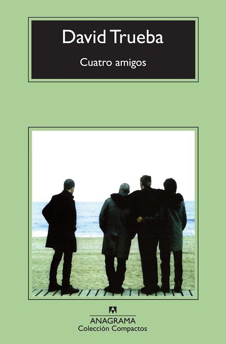 CUATRO AMIGOS | 9788433976949 | TRUEBA, DAVID | Llibreria Aqualata | Comprar llibres en català i castellà online | Comprar llibres Igualada