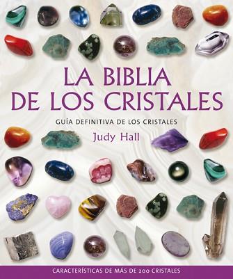 BIBLIA DE LOS CRISTALES, LA (CUERPO-MENTE) | 9788484451143 | HALL, JUDY | Llibreria Aqualata | Comprar llibres en català i castellà online | Comprar llibres Igualada