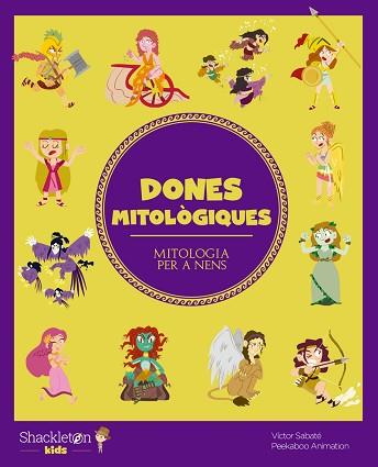DONES MITOLÒGIQUES | 9788413611099 | SABATÉ, VÍCTOR | Llibreria Aqualata | Comprar llibres en català i castellà online | Comprar llibres Igualada