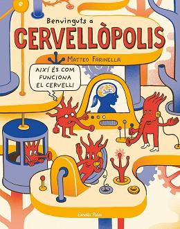 BENVINGUTS A CERVELLÒPOLIS | 9788491375371 | FARINELLA, MATTEO | Llibreria Aqualata | Comprar llibres en català i castellà online | Comprar llibres Igualada