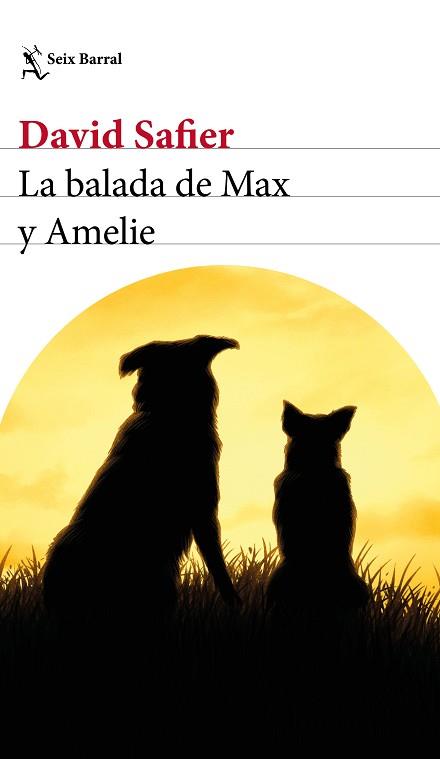 BALADA DE MAX Y AMELIE, LA | 9788432234323 | SAFIER, DAVID | Llibreria Aqualata | Comprar llibres en català i castellà online | Comprar llibres Igualada