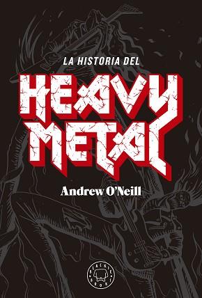 HISTORIA DEL HEAVY METAL, LA | 9788417059538 | O'NEILL, ANDREW | Llibreria Aqualata | Comprar llibres en català i castellà online | Comprar llibres Igualada