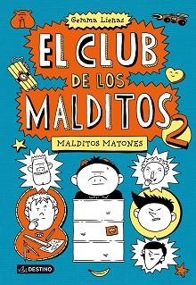 CLUB DE LOS MALDITOS 2. MALDITOS MATONES | 9788408113324 | LIENAS, GEMMA | Llibreria Aqualata | Comprar llibres en català i castellà online | Comprar llibres Igualada