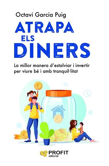 ATRAPA ELS DINERS | 9788419841568 | GARCIA PUIG, OCTAVI | Llibreria Aqualata | Comprar llibres en català i castellà online | Comprar llibres Igualada