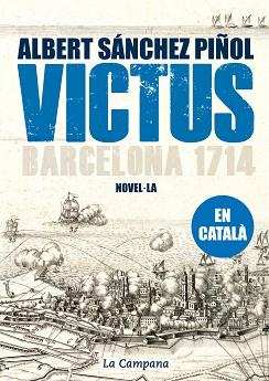 VICTUS (TAPA TOVA) | 9788496735842 | SANCHEZ PIÑOL, ALBERT | Llibreria Aqualata | Comprar llibres en català i castellà online | Comprar llibres Igualada