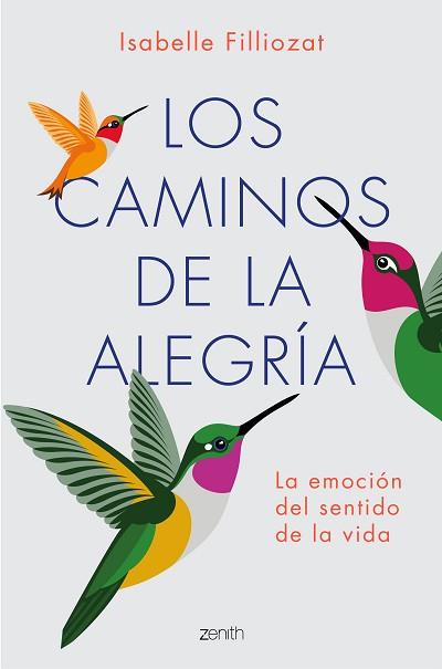 CAMINOS DE LA ALEGRÍA, LOS | 9788408183426 | FILLIOZAT, ISABELLE | Llibreria Aqualata | Comprar llibres en català i castellà online | Comprar llibres Igualada