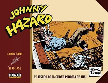 JOHNNY HAZARD 1950-1954 | 9788419740823 | FRANK ROBBINS | Llibreria Aqualata | Comprar llibres en català i castellà online | Comprar llibres Igualada