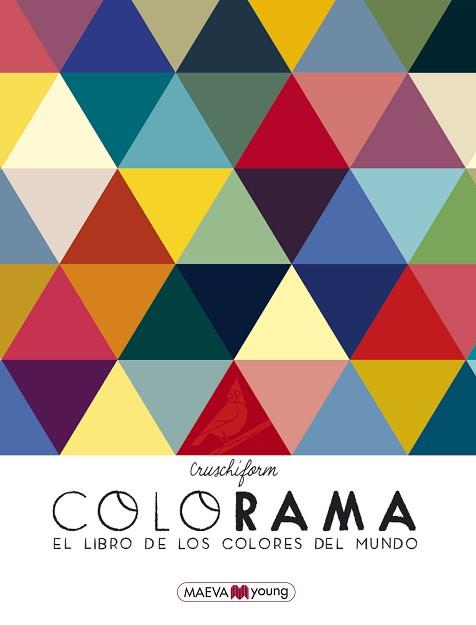COLORAMA | 9788417108755 | CRUSCHIFORM | Llibreria Aqualata | Comprar llibres en català i castellà online | Comprar llibres Igualada