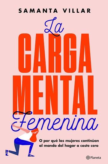 CARGA MENTAL FEMENINA, L A | 9788408204848 | VILLAR, SAMANTA/BRUN MORENO, SARA | Llibreria Aqualata | Comprar llibres en català i castellà online | Comprar llibres Igualada