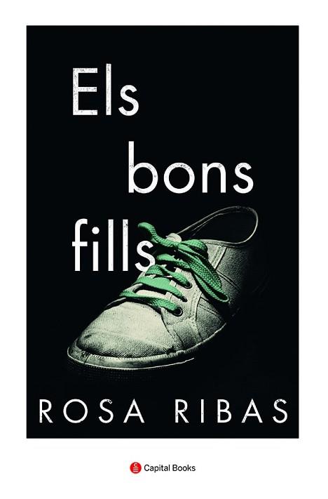 BONS FILLS, ELS | 9788412147995 | RIBAS, ROSA | Llibreria Aqualata | Comprar llibres en català i castellà online | Comprar llibres Igualada