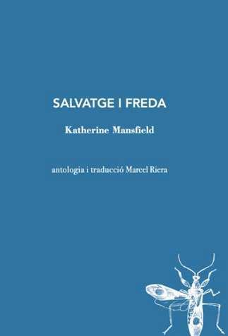 SALVATGE I FREDA | 9788412760156 | MASFIELD, KATHERINE | Llibreria Aqualata | Comprar llibres en català i castellà online | Comprar llibres Igualada
