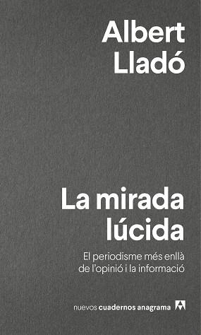 MIRADA LÚCIDA, LA | 9788433916280 | LLADÓ, ALBERT | Llibreria Aqualata | Comprar llibres en català i castellà online | Comprar llibres Igualada