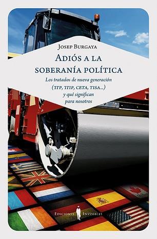 ADIÓS A LA SOBERANÍA POLÍTICA | 9788494561368 | BURGAYA RIERA, JOSEP | Llibreria Aqualata | Comprar llibres en català i castellà online | Comprar llibres Igualada