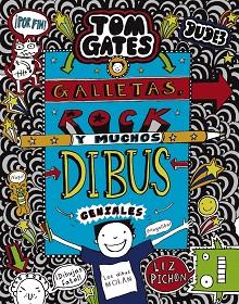 TOM GATES: GALLETAS, ROCK Y MUCHOS DIBUS GENIALES | 9788469626344 | PICHON, LIZ | Llibreria Aqualata | Comprar llibres en català i castellà online | Comprar llibres Igualada