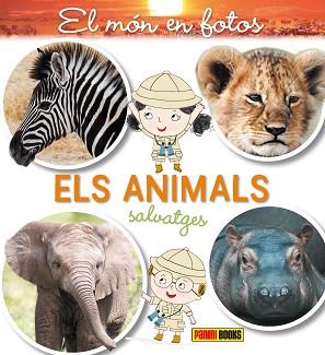 ANIMALS SALVATGES, ELS. EL MON EN FOTOS | 9788491677772 | Llibreria Aqualata | Comprar llibres en català i castellà online | Comprar llibres Igualada