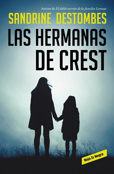 HERMANAS DE CREST, LAS | 9788417910419 | DESTOMBES, SANDRINE | Llibreria Aqualata | Comprar llibres en català i castellà online | Comprar llibres Igualada