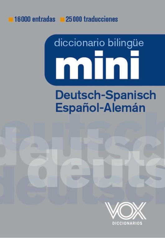 DICCIONARIO MINI DEUTSCH-SPANISCH  / ESPAÑOL-ALEMÁN | 9788499744063 | VOX EDITORIAL | Llibreria Aqualata | Comprar llibres en català i castellà online | Comprar llibres Igualada