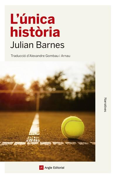 ÚNICA HISTÒRIA, L' | 9788417214579 | BARNES, JULIAN | Llibreria Aqualata | Comprar llibres en català i castellà online | Comprar llibres Igualada