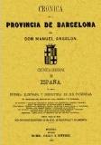 CRONICA DE LA PROVINCIA DE BARCELONA | 9788497611404 | MANUEL, ANGELON | Llibreria Aqualata | Comprar llibres en català i castellà online | Comprar llibres Igualada