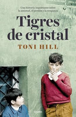 TIGRES DE CRISTAL | 9788425356483 | HILL, TONI | Llibreria Aqualata | Comprar libros en catalán y castellano online | Comprar libros Igualada