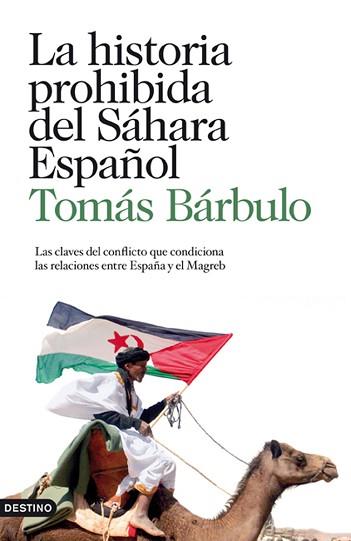HISTORIA PROHIBIDA DEL SAHARA ESPAÑOL, LA | 9788423343874 | BARBULO, TOMAS | Llibreria Aqualata | Comprar llibres en català i castellà online | Comprar llibres Igualada