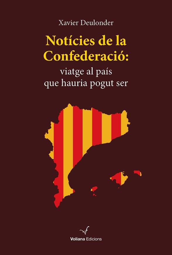 NOTÍCIES DE LA CONFEDERACIÓ | 9788412222869 | DEULONDER, XAVIER | Llibreria Aqualata | Comprar llibres en català i castellà online | Comprar llibres Igualada