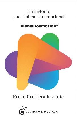 BIONEUROEMOCIÓN | 9788494738807 | ENRIC CORBERA INSTITUTE | Llibreria Aqualata | Comprar llibres en català i castellà online | Comprar llibres Igualada