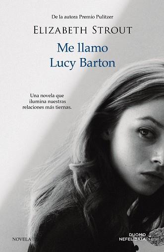 ME LLAMO LUCY BARTON | 9788416261918 | STROUT, ELIZABETH | Llibreria Aqualata | Comprar llibres en català i castellà online | Comprar llibres Igualada