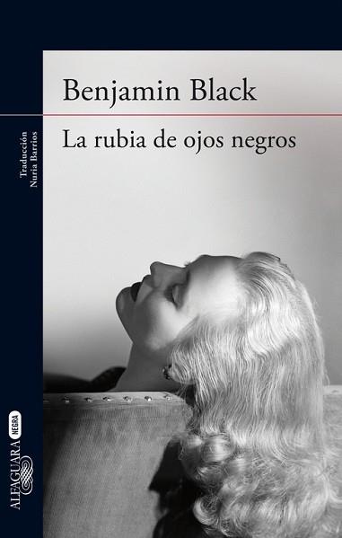 RUBIA DE OJOS NEGROS, LA | 9788420416922 | BANVILLE, JOHN / RAYMOND CHANDLER LIMITED | Llibreria Aqualata | Comprar llibres en català i castellà online | Comprar llibres Igualada