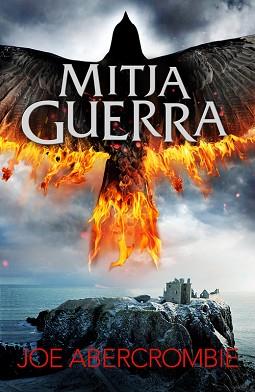 MITJA GUERRA (EL MAR TRENCAT 3) | 9788415961901 | ABERCROMBIE,JOE | Llibreria Aqualata | Comprar llibres en català i castellà online | Comprar llibres Igualada