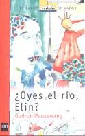 OYES EL RIO, ELIN? (B.V. ROJO 119) | 9788434870512 | PAUSEWANG, GUDRUN | Llibreria Aqualata | Comprar llibres en català i castellà online | Comprar llibres Igualada