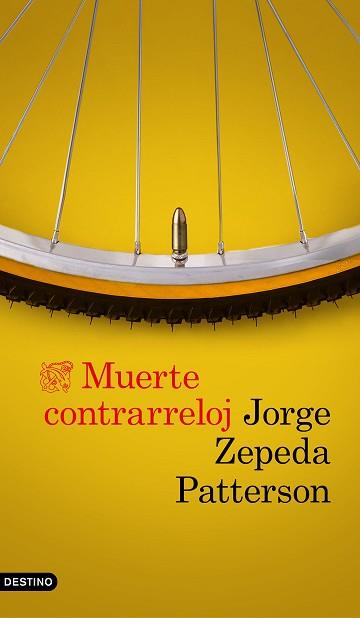 MUERTE CONTRARRELOJ | 9788423354061 | ZEPEDA PATTERSON, JORGE | Llibreria Aqualata | Comprar llibres en català i castellà online | Comprar llibres Igualada