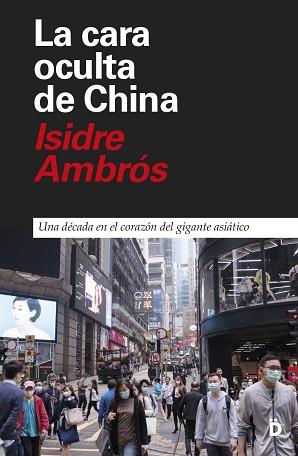 CARA OCULTA DE CHINA, LA | 9788418011184 | AMBRÓS, ISIDRE | Llibreria Aqualata | Comprar llibres en català i castellà online | Comprar llibres Igualada