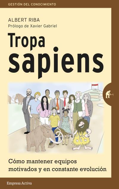 TROPA SAPIENS | 9788492921621 | RIBA, ALBERT | Llibreria Aqualata | Comprar llibres en català i castellà online | Comprar llibres Igualada