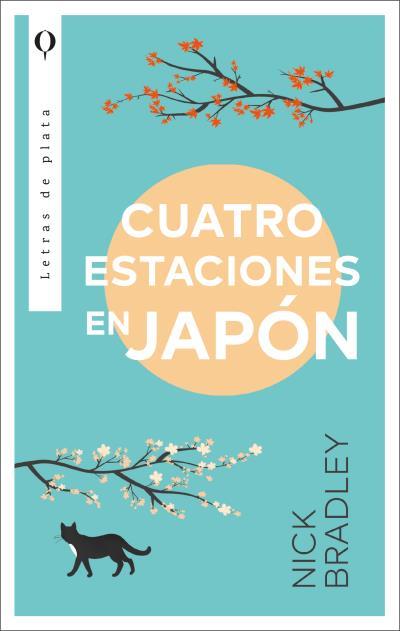 CUATRO ESTACIONES EN JAPÓN | 9788492919505 | BRADLEY, NICK | Llibreria Aqualata | Comprar llibres en català i castellà online | Comprar llibres Igualada