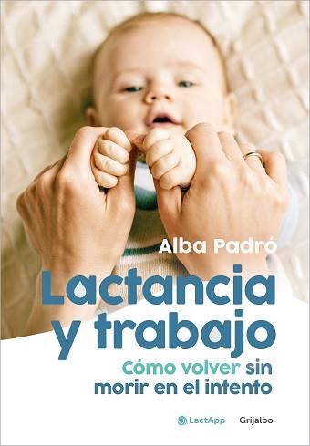 LACTANCIA Y TRABAJO | 9788425364396 | PADRÓ, ALBA | Llibreria Aqualata | Comprar llibres en català i castellà online | Comprar llibres Igualada