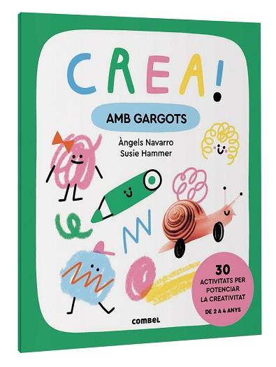 CREA! AMB GARGOTS | 9788411581059 | NAVARRO SIMON, ÀNGELS | Llibreria Aqualata | Comprar llibres en català i castellà online | Comprar llibres Igualada