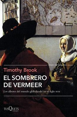 SOMBRERO DE VERMEER, EL | 9788490666760 | BROOK, TIMOTHY | Llibreria Aqualata | Comprar llibres en català i castellà online | Comprar llibres Igualada