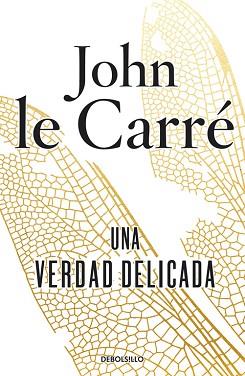 UNA VERDAD DELICADA | 9788490622957 | CARRE, JOHN LE | Llibreria Aqualata | Comprar llibres en català i castellà online | Comprar llibres Igualada