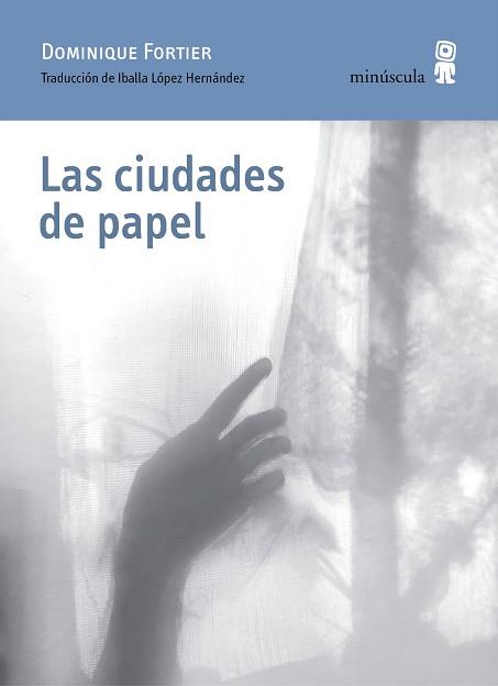 CIUDADES DE PAPEL, LAS | 9788412385892 | FORTIER, DOMINIQUE | Llibreria Aqualata | Comprar llibres en català i castellà online | Comprar llibres Igualada
