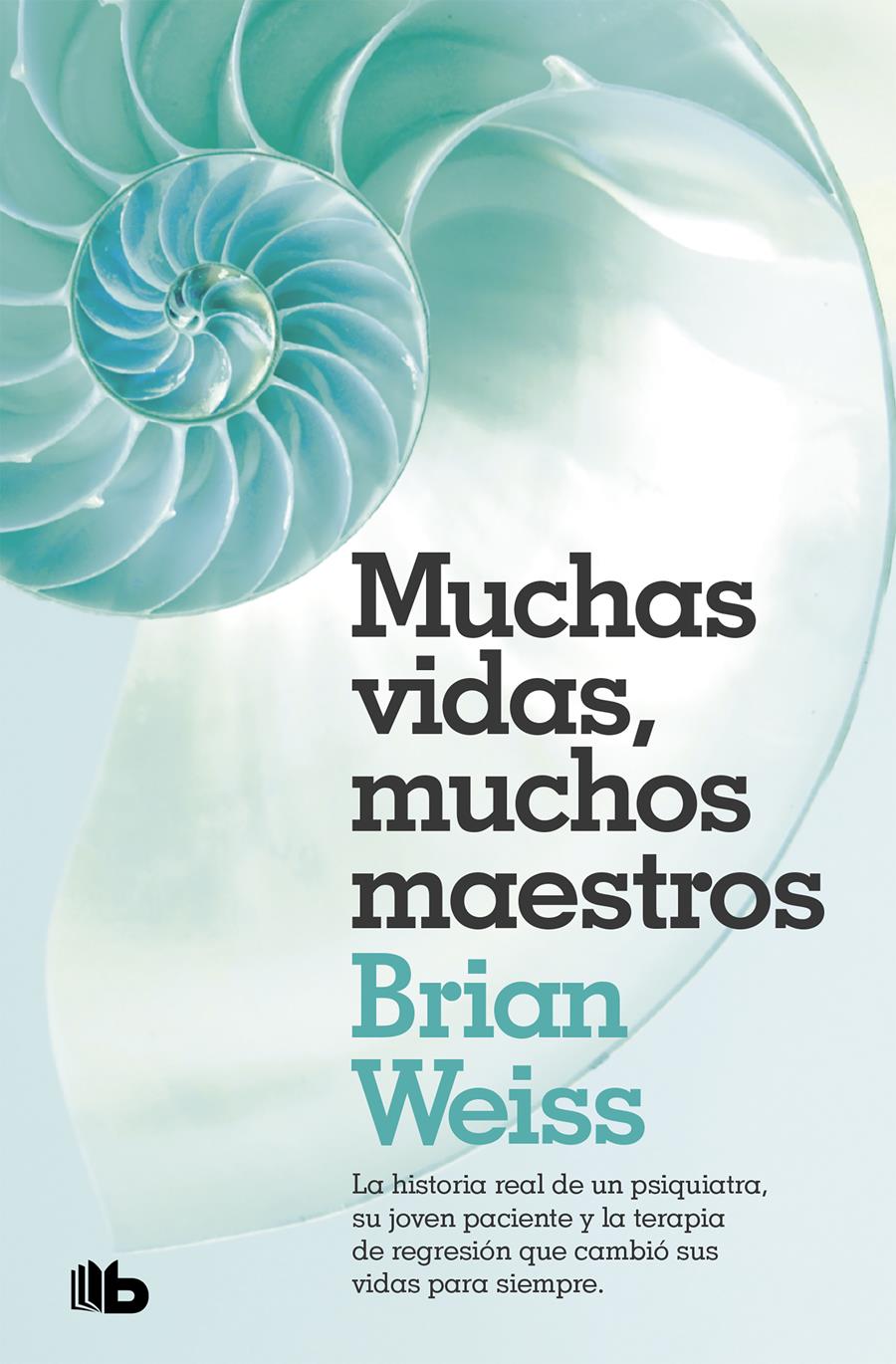 MUCHAS VIDAS, MUCHOS MAESTROS | 9788490707180 | WEISS, BRIAN | Llibreria Aqualata | Comprar llibres en català i castellà online | Comprar llibres Igualada