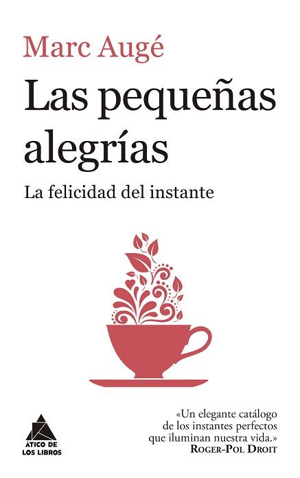 PEQUEÑAS ALEGRÍAS, LAS | 9788416222957 | AUGÉ, MARC | Llibreria Aqualata | Comprar llibres en català i castellà online | Comprar llibres Igualada
