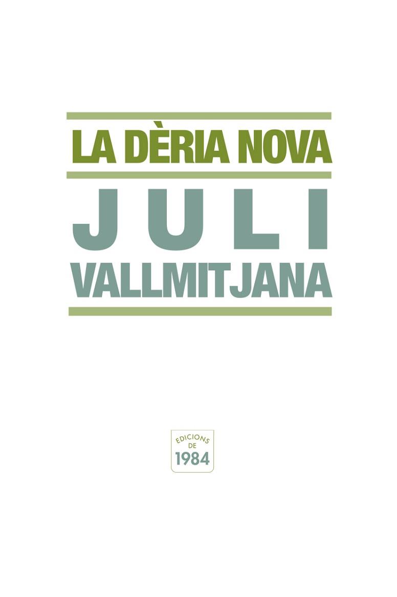 DERIA NOVA, LA (TEATRE 4) | 9788492440344 | VALLMITJANA, JULI | Llibreria Aqualata | Comprar llibres en català i castellà online | Comprar llibres Igualada